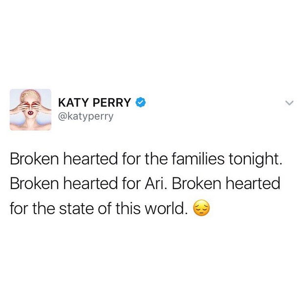 Katy Perry: "Meu coração está aos pedaços pelas famílias esta noite. Em pedaços pela Ari. Em pedaços pelo jeito que o mundo está." (Foto: Twitter/Reprodução)