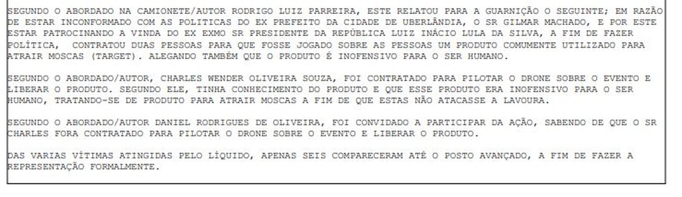 Trecho do boletim de ocorrência sobre o ataque aos apoiadores de Lula e Kalil com drone — Foto: Reprodução/Boletim de ocorrência