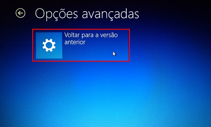 Reverta a instalação do Windows 10 (Foto: Reprodução/Paulo Alves)