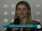 Mutirão sobre planejamento familiar acontece em Petrolina, no Sertão