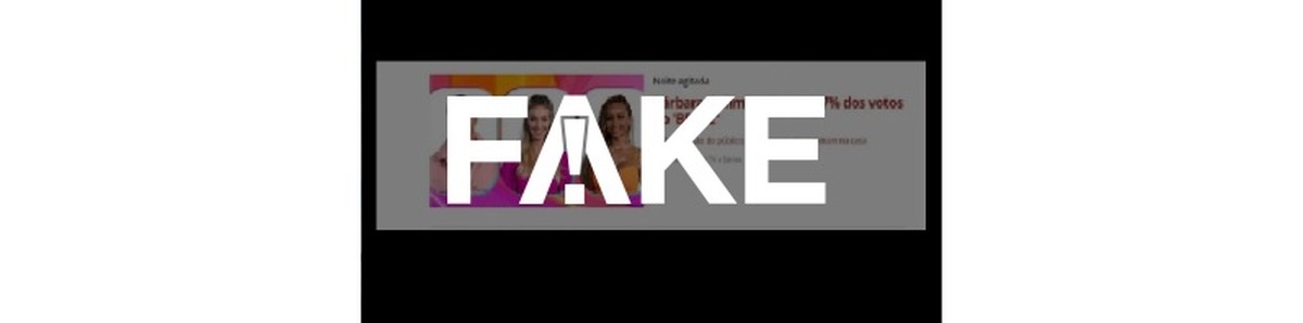 É #FAKE que o g1 publicou a matéria antecipando o resultado da votação do ‘BBB22’ |  Fato ou Faux