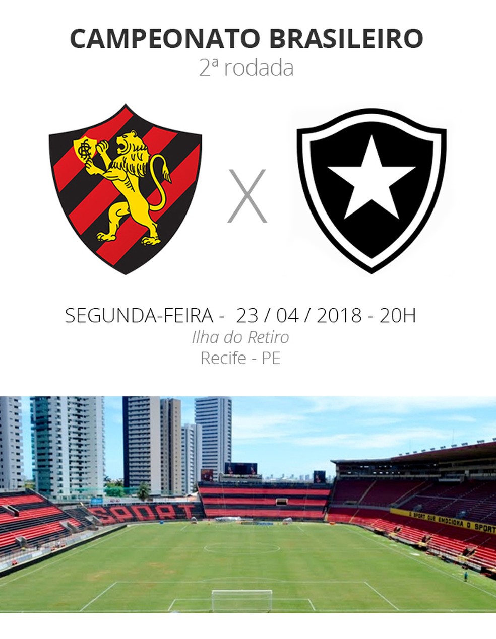 Rodada 2 Tudo O Que Voce Precisa Saber Sobre Sport X Botafogo Brasileirao Serie A Ge