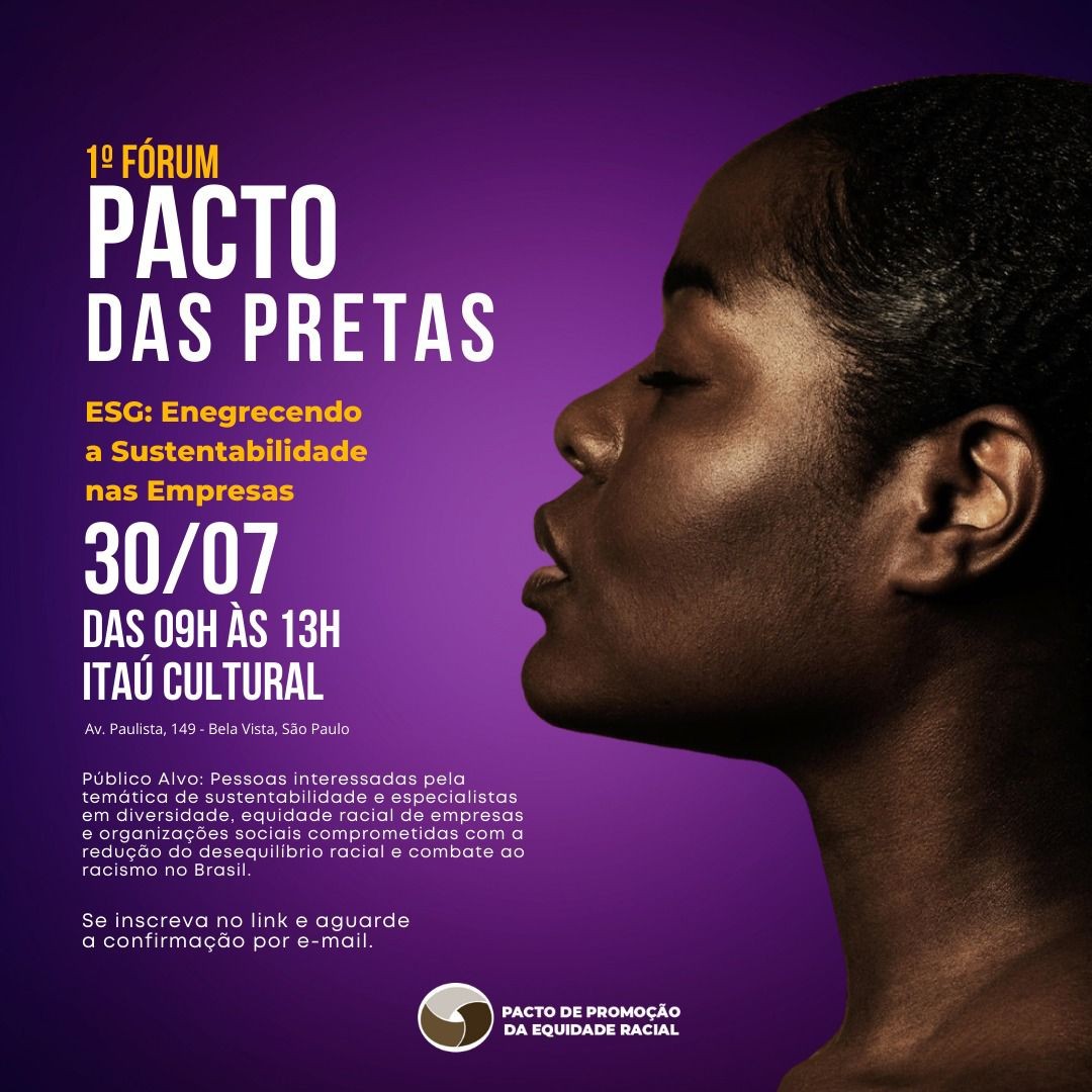 1º fórum Pacto das Pretas (Foto: Divulgação)