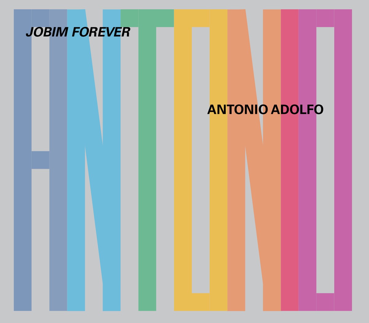 Pianista Antonio Adolfo entra no Tom carioca dos anos 1960 com o álbum ‘Jobim forever’ | Blog do Mauro Ferreira