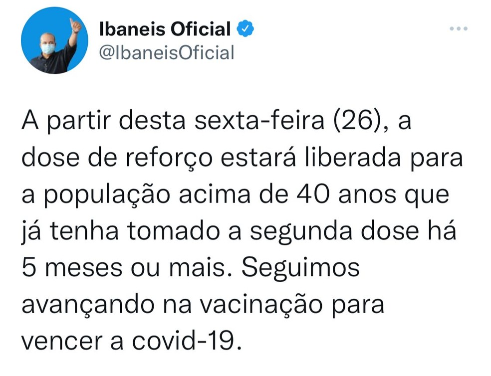 Ibaneis Rocha anuncia dose de reforço para pessoas com 40 anos ou mais, no DF — Foto: Reprodução/Twitter