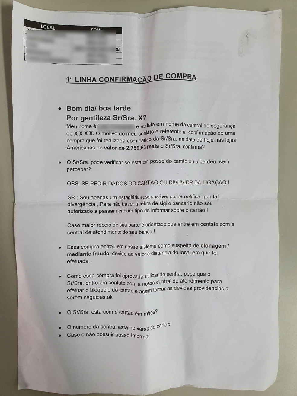 Golpistas seguiam roteiro durante as ligações para as vítimas — Foto: Polícia Civil