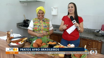 Chefe de cozinha conta a história de pratos afro-brasileiros