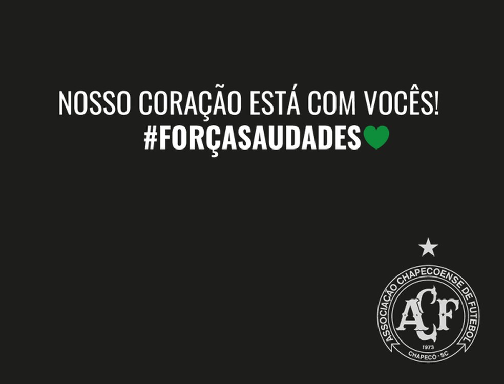 Chapecoense posta mensagem de apoio à Saudades — Foto: Reprodução/ACF