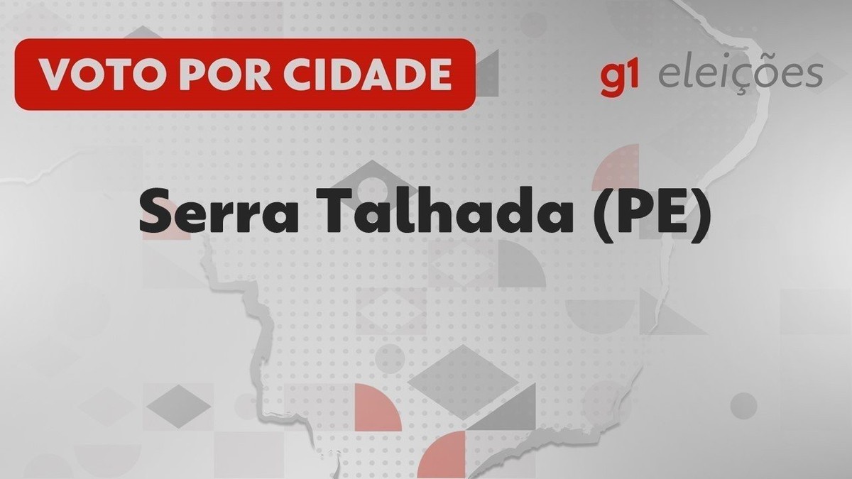 Eleições em Serra Talhada (PE): Veja como foi a votação no 1º turno