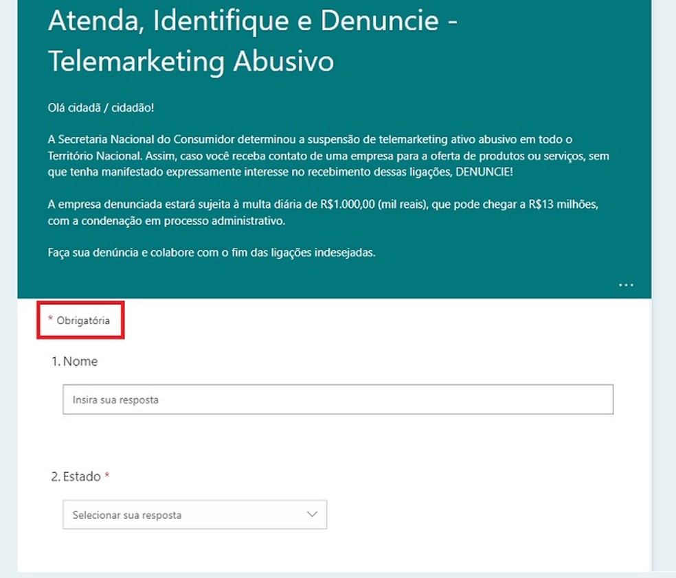 Formulário de denúncia de telemarketing abusivo tem perguntas obrigatórias — Foto: Reprodução/Katarina Bandeira