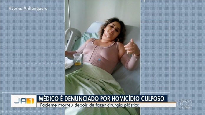 medico e indiciado por morte de paciente apos cirurgia plastica goias g1