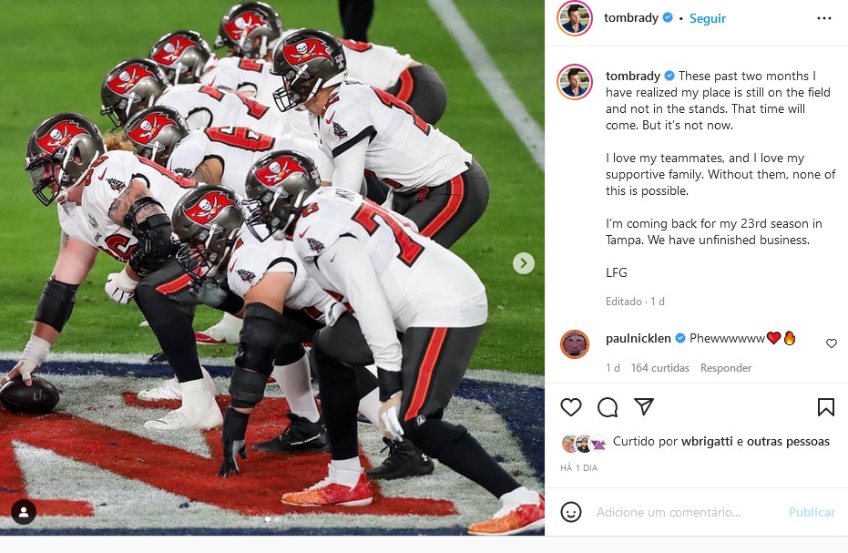 O post do jogador de futebol americano Tom Brady anunciando a retomada de sua carreira (Foto: Instagram)