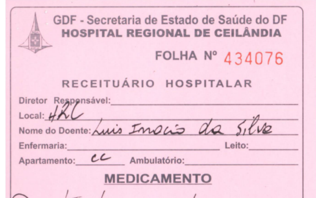 Hospital Do Df Emite Receitas Médicas Fictícias Para Lula