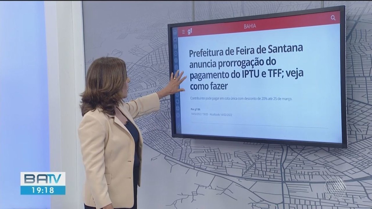 Prefeitura de Feira de Santana anuncia prorrogação do pagamento do IPTU