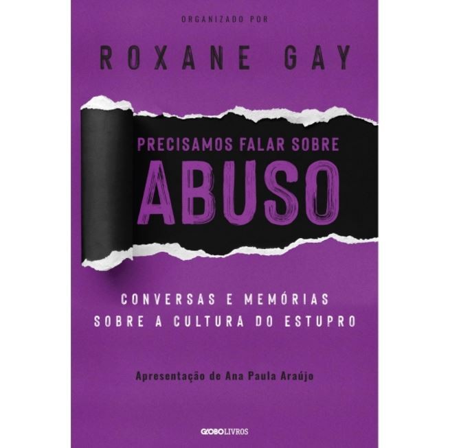 Precisamos falar sobre abuso, organizado por Roxane Gay (Foto: Divulgação)