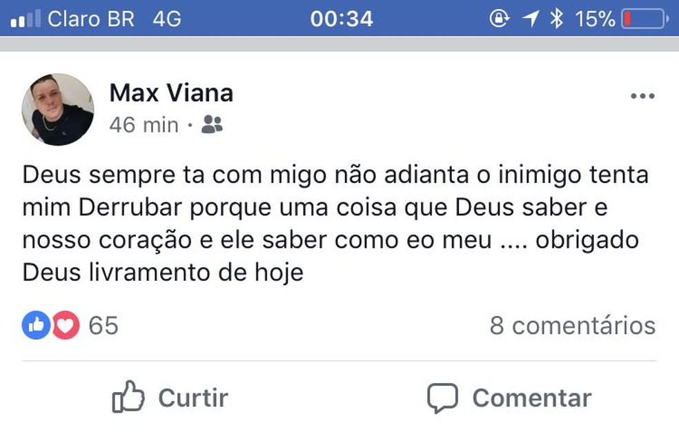 Em postagem, Max Viana agradece a Deus e diz que foi livramento após fugir da polícia — Foto: Divulgação/Polícia Civil do Acre