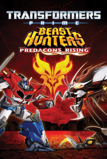 Transformers Prime Beast Hunters: Predacons Rising