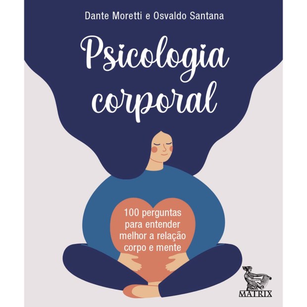 Psicologia Corporal (Foto: Divulgação)