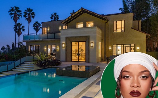 Rihanna vende mansão em Hollywood Hills por R$ 34 milhões