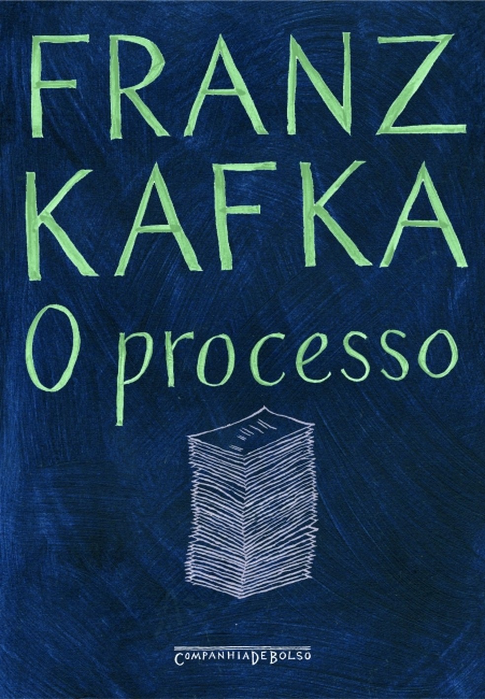 O Processo, Franz Kafka — Foto: Reprodução