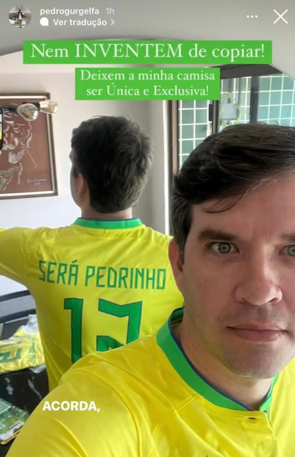 Pedro Gurgel compartilhou camisa personalizada com 'Será Pedrinho' e viralizou — Foto: Reprodução