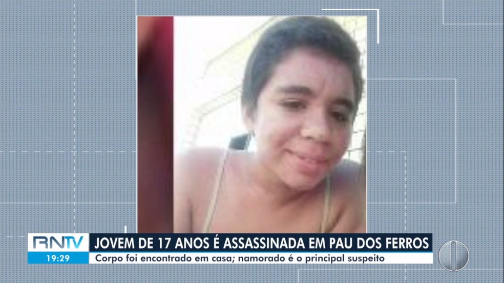 Naiara de Oliveira França, de 17 anos, foi encontrada morta em Pau dos Ferros, no Alto Oeste potiguar — Foto: Reprodução