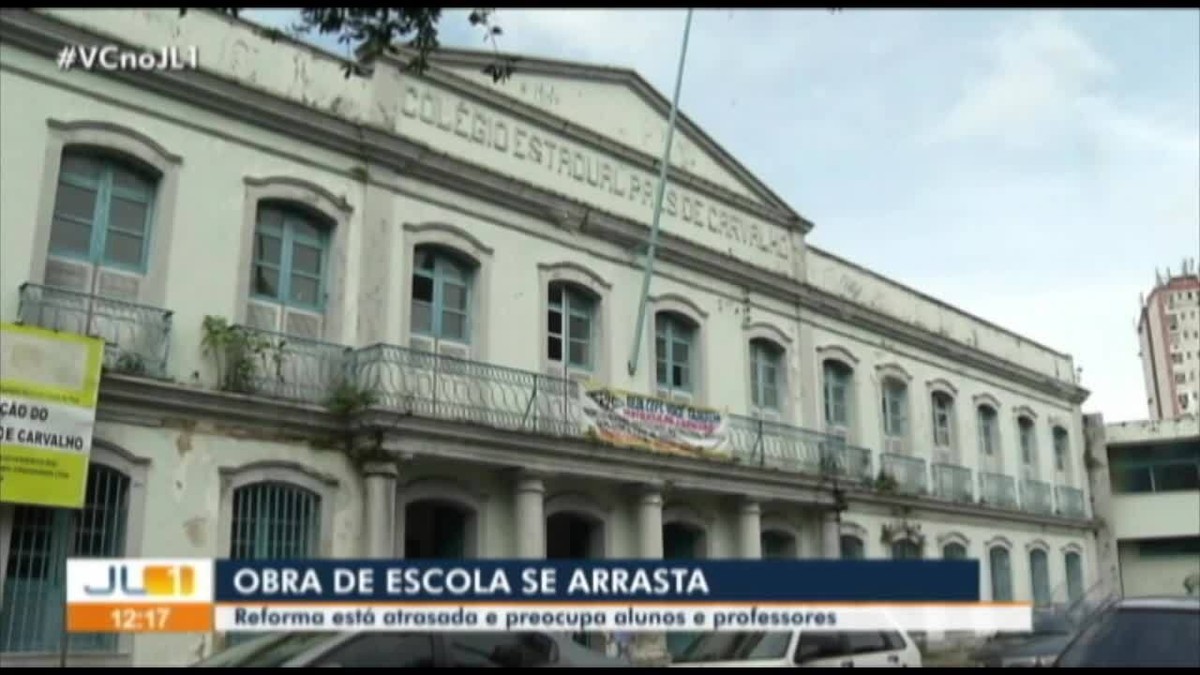 Atraso da reforma do colégio Paes de Carvalho causa transtornos a alunos e professores Pará G1