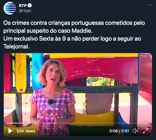 O anúncio da matéria produzido pelo canal português RTP falando sobre os crimes cometidos pelo homem suspeito pelo desaparecimento de Madeleine McCann (Foto: Twitter)