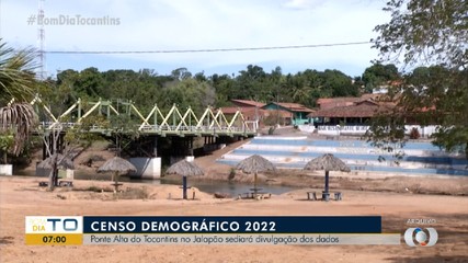 Ponte Alta do Tocantins vai sediar a divulgação do Censo Geográfico 2024