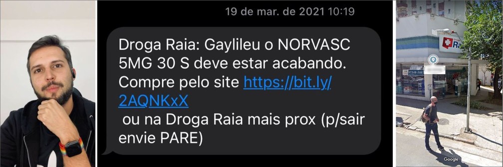 O publicitário Galileu Andrade acusa da Droga Raia de enviar mensagens homofóbicas para ele por SMS — Foto: Divulgação/Arquivo pessoal/Reprodução Google Maps