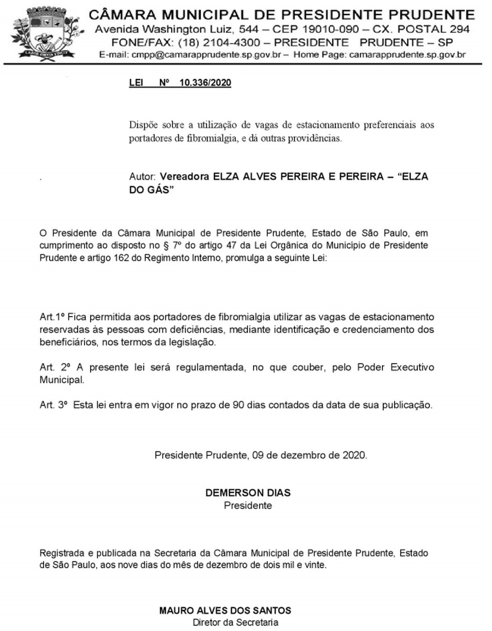 Lei nº 10.336/2020 permite a utilização de vagas de estacionamento preferenciais por quem tem fibromialgia — Foto: Reprodução