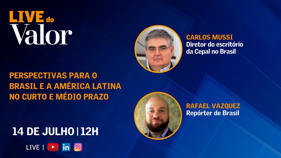 Live do Valor: Carlos Mussi, da Cepal, fala sobre as perspectivas para o Brasil e a América Latina no curto e médio prazo