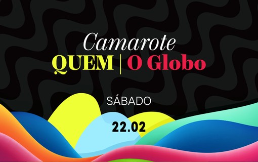 Camarote Quem O Globo - 22/02/2020