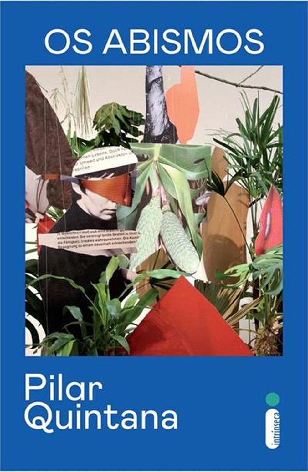 Os abismos, livro da colombiana Pilar Quintana — Foto: Divulgação