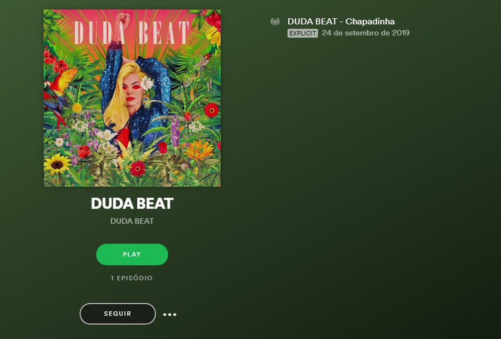 'Podcast' Duda Beat, que tem apenas um 'episódio': a música 'Chapadinha', versão para 'High by the beach', de Lana Del Rey — Foto: Reprodução / Spotify