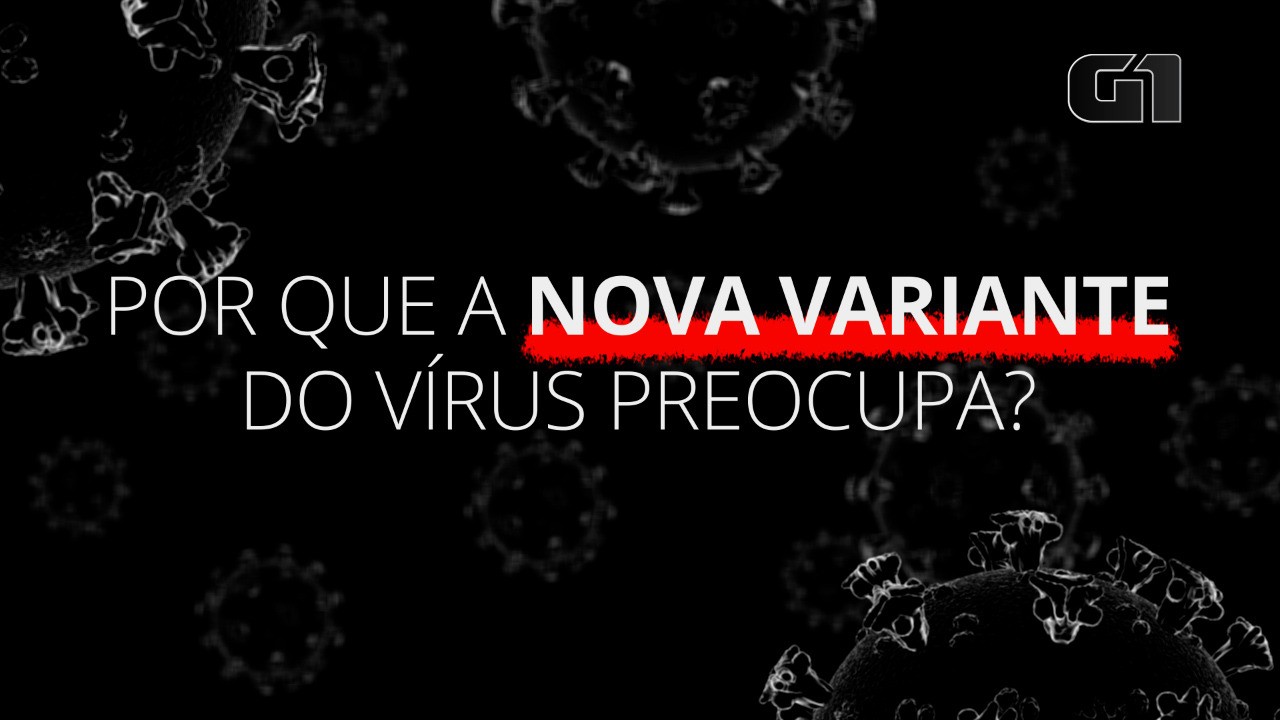 Coronavírus: Por que a nova variante preocupa?