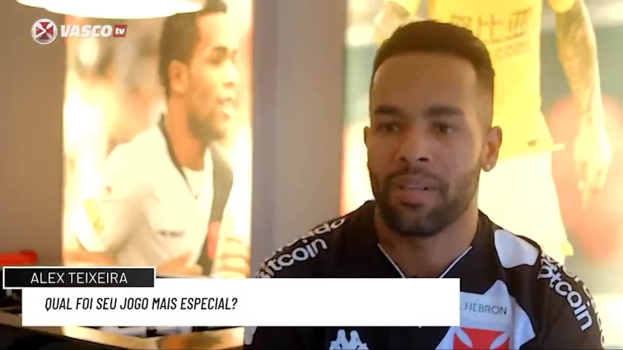 Alex Teixeira relembra momentos marcantes no Vasco