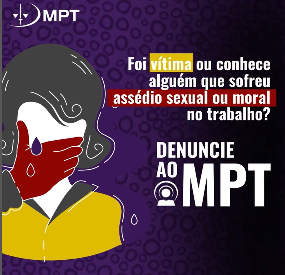 Em seu Instagram, MPT reforça a importância de denunciar assédios e abuso — Foto: Reprodução/Instagram