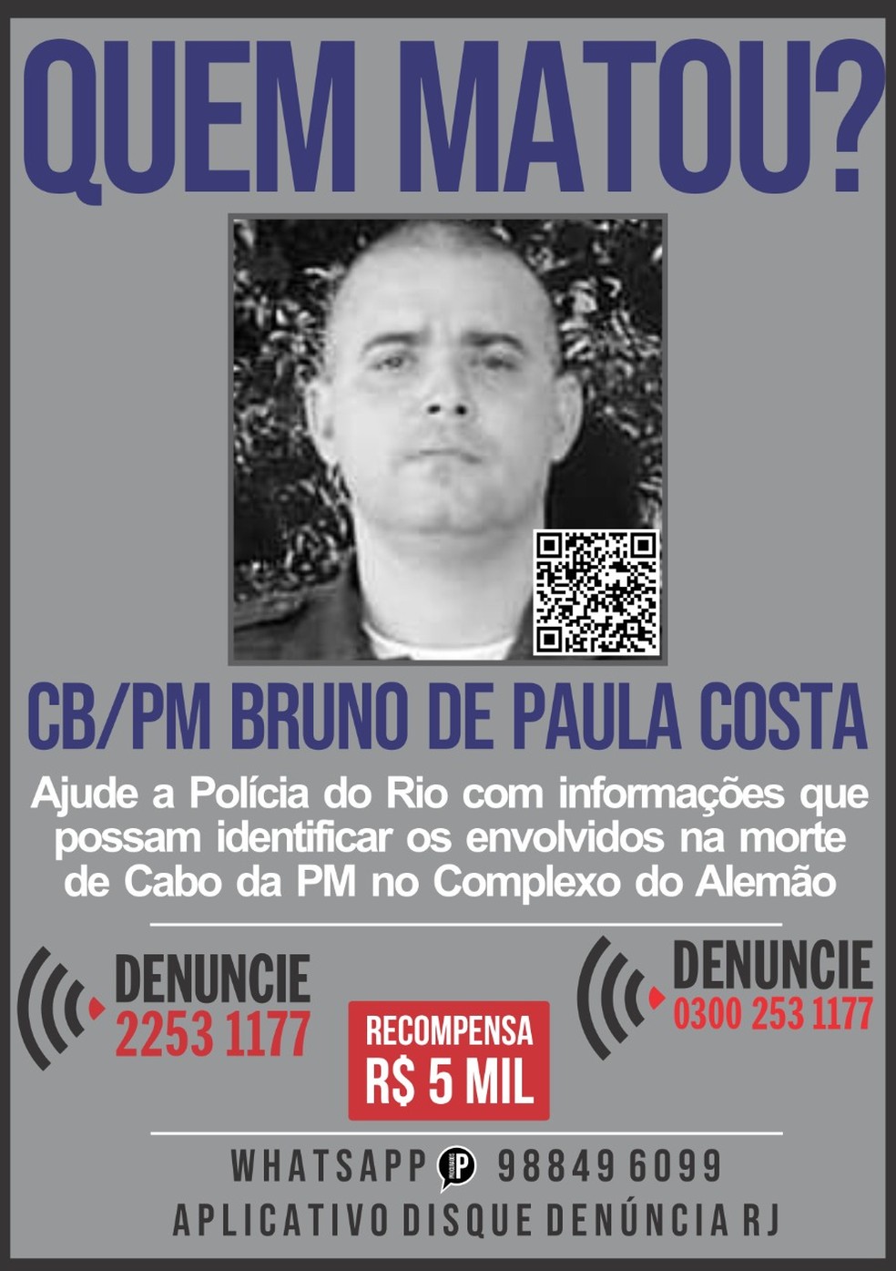 Cartaz do Disque-denúncia pedindo informações sobre a morte do cabo da Polícia Militar Bruno de Paula Costa — Foto: Reprodução