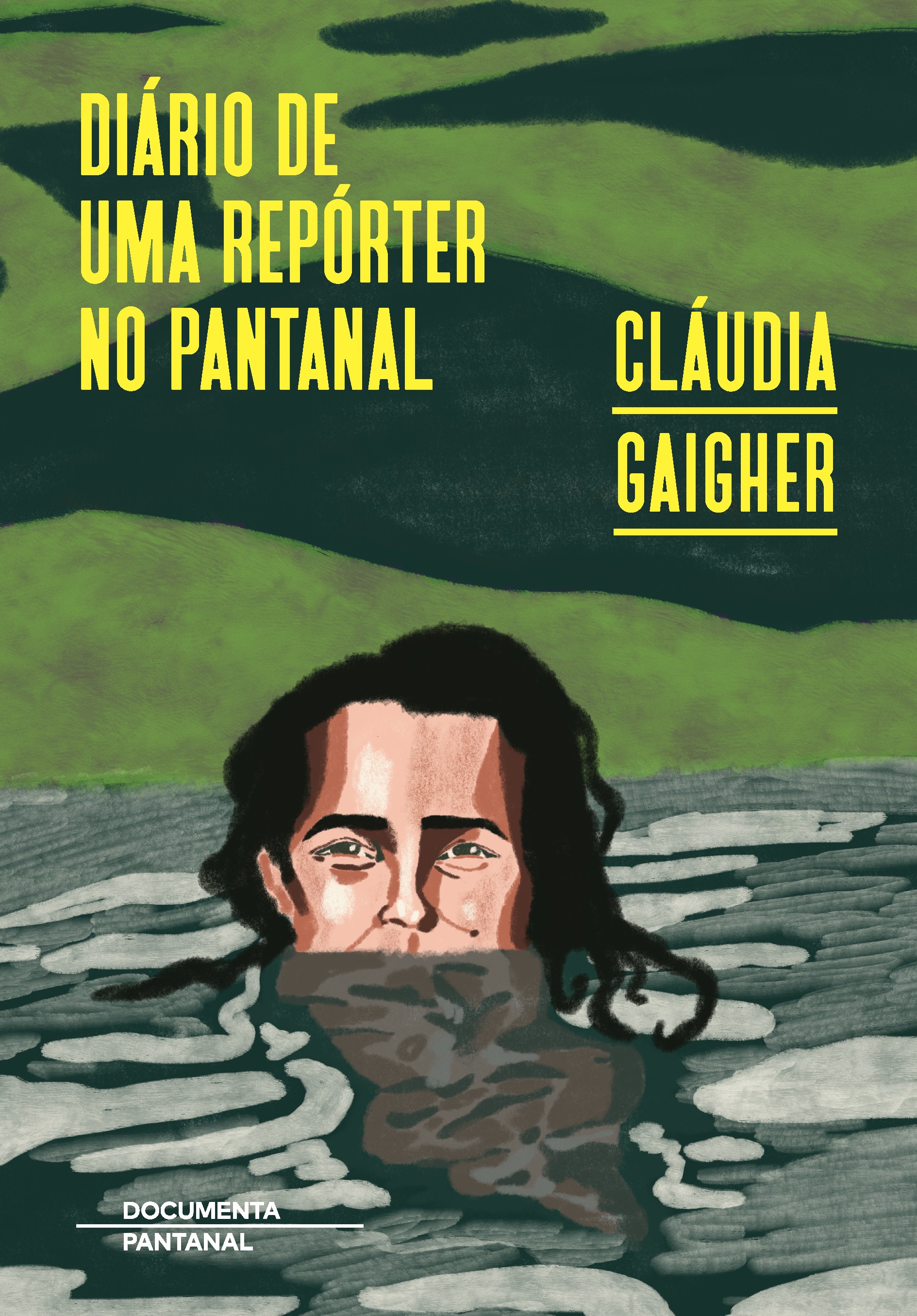 Cláudia Gaigher lança livro: 'Diário de Uma Repórter no Pantanal' (Foto: Divulgação )