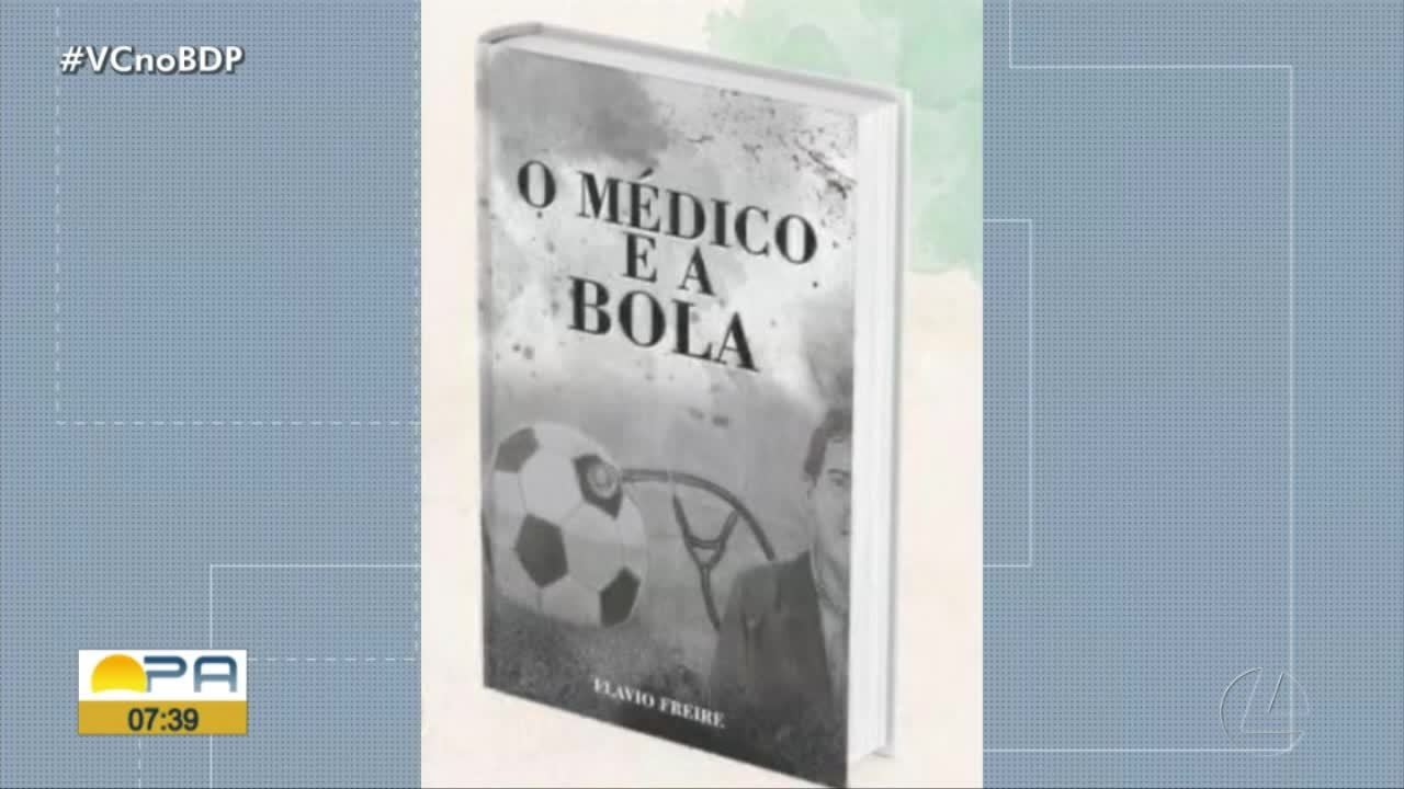 Médico esportivo, Flávio Freire lança o livro 'O médico e a bola'