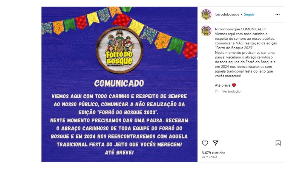 Forró do Bosque anuncia cancelamento de edição em 2023 — Foto: Redes sociais