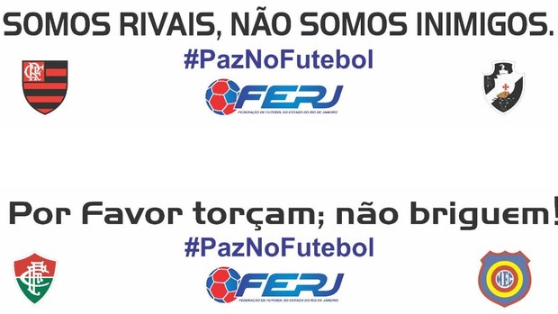Clássico carioca terá ações pela paz: panfletos, faixa e troca de bandeiras