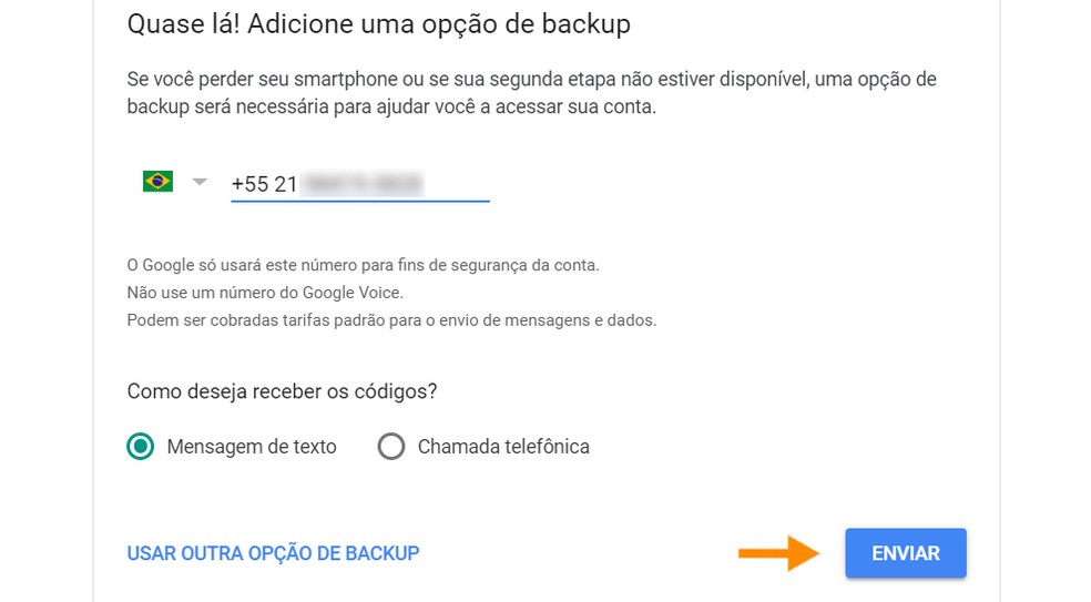 Selecione a forma como deseja receber os códigos — Foto: Reprodução/Ana Letícia Loubak