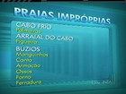 Veja a lista de praias impróprias para banho na Região dos Lagos do RJ