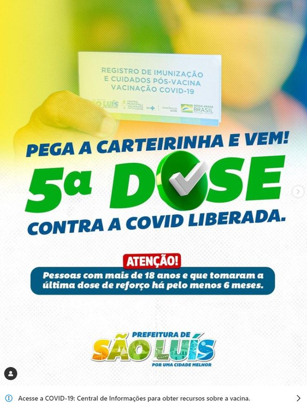 São Luís anuncia início da aplicação da 5ª dose contra a Covid-19 em pessoas a partir de 18 anos — Foto: Reprodução/Instagram