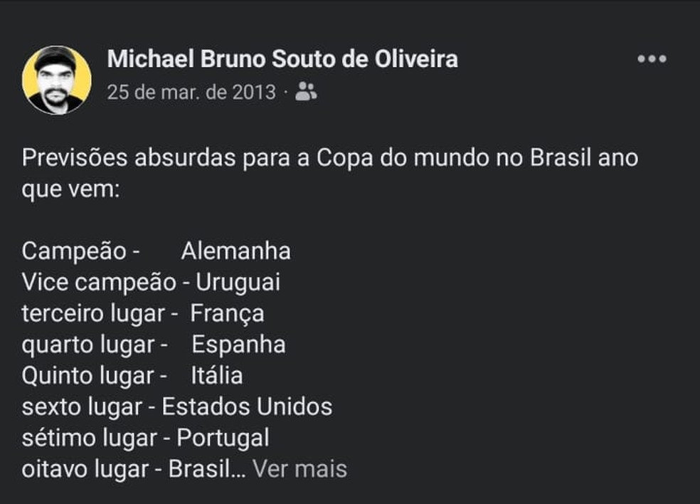 Previsão sobre o título da Alemanha, na Copa de 2014, feita por Michael Bruno, no Facebook, ainda em 2013 — Foto: Reprodução / Facebook