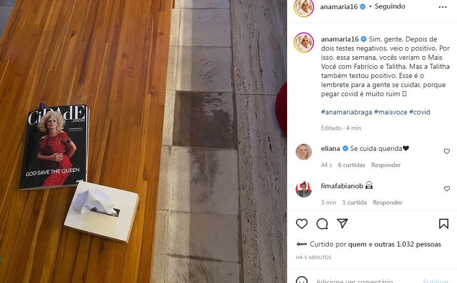Ana Maria Braga testa positivo para a Covid (Foto: Reprodução / Instagram)