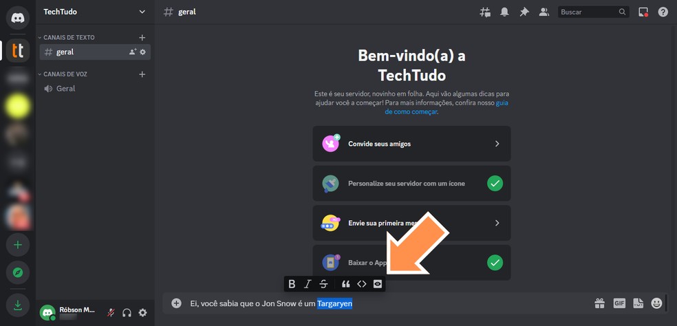 'Como enviar um texto como spoiler no Discord?' Selecione com o mouse o trecho que deseja censurar — Foto: Reprodução/Róbson Martins