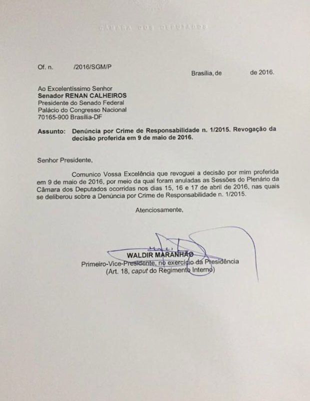 Ofício assinado por Waldir Maranhão endereçado ao presidente do Senado, Renan Calheiros (Foto: Reprodução)